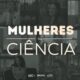 documentario-'mulheres-na-ciencia'-sera-exibido-na-tv-aberta
